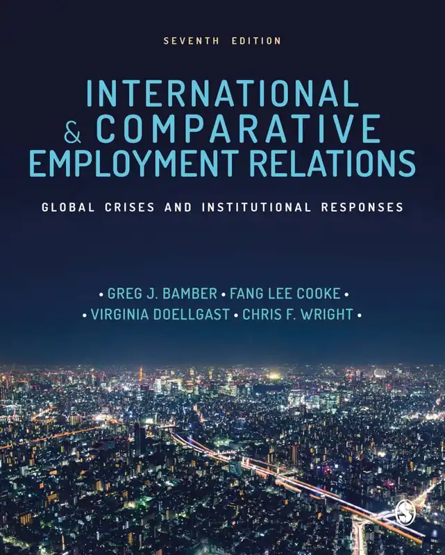 International and Comparative Employment Relations / 7th Edition Direct Beschikbaar