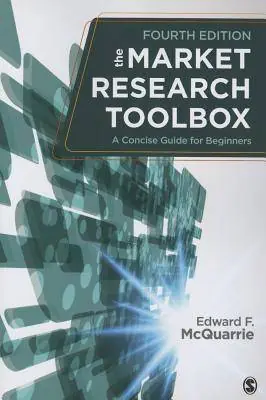 The Market Research Toolbox: A Concise Guide for Beginners / 4th Edition Bestel Nu