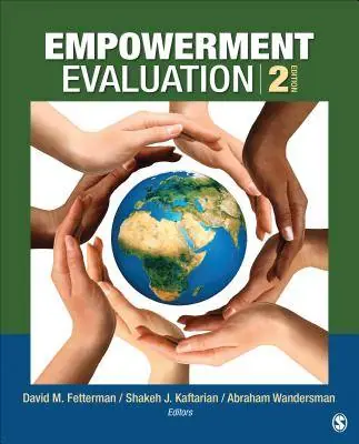 Snelle Levering Empowerment Evaluation: Knowledge and Tools for Self-Assessment, Evaluation Capacity Building, and Accountability / 2nd Edition