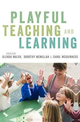 Bestel Nu Playful Teaching and Learning / 1st Edition
