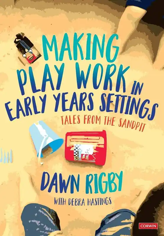 Hete Deal Making Play Work in Early Years Settings / 1st Edition