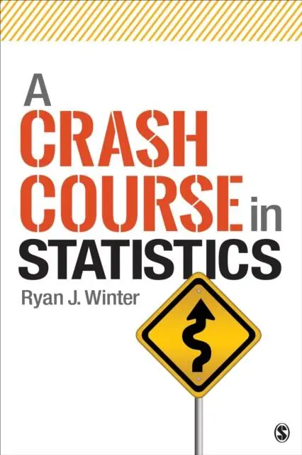 A Crash Course in Statistics / 1st Edition Rechtstreeks Van De Fabrikant