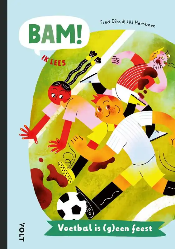 Voetbal is (g)een feest / Druk 1 Gecertificeerd
