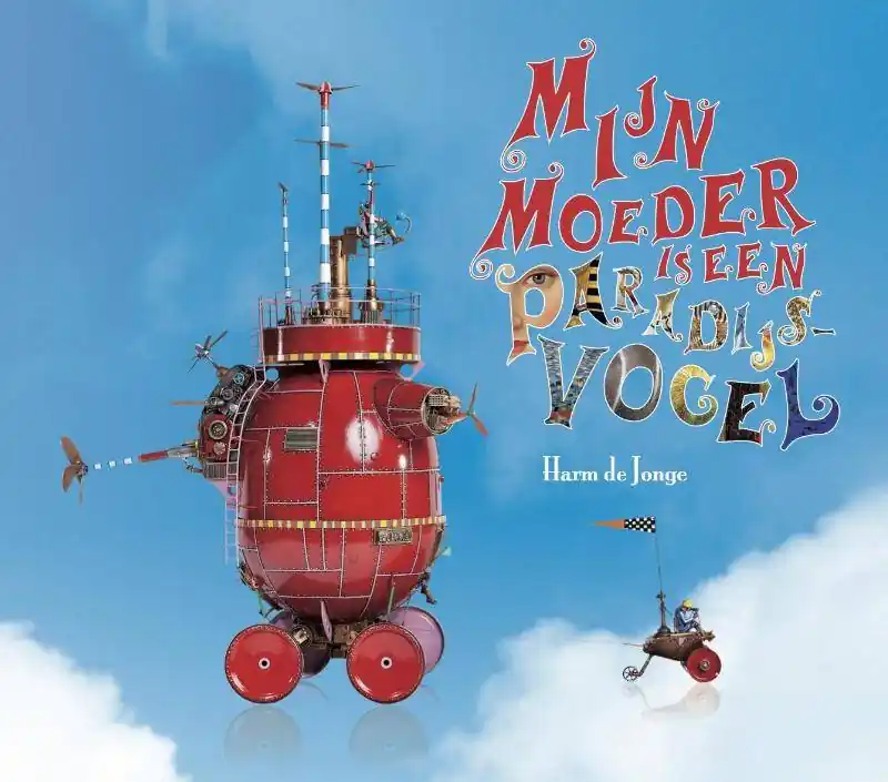 Mijn moeder is een paradijsvogel / Druk 1 Dagaanbieding