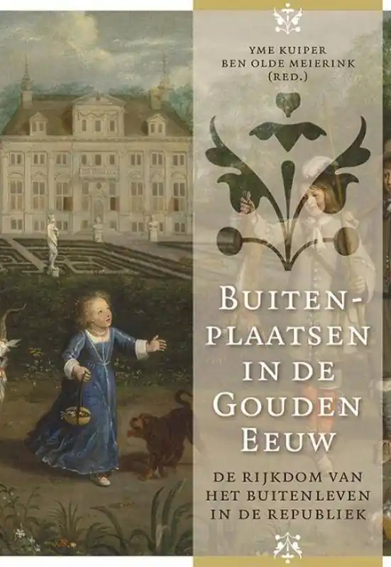 Buitenplaatsen in de Gouden Eeuw / Druk 1 Korting
