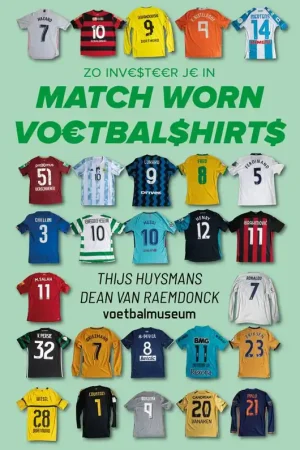 Zo investeer je in match worn voetbalshirts / Druk 1 Weekendaanbieding