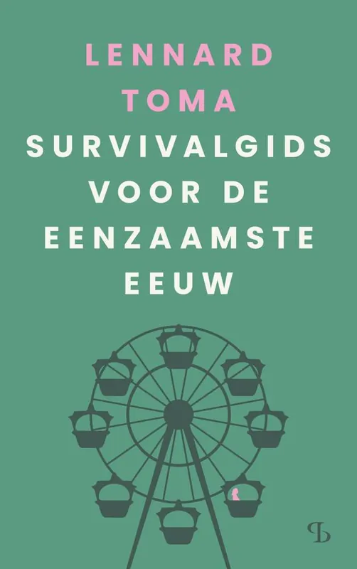 Laatste Versie Survivalgids voor de eenzaamste eeuw / Druk 1