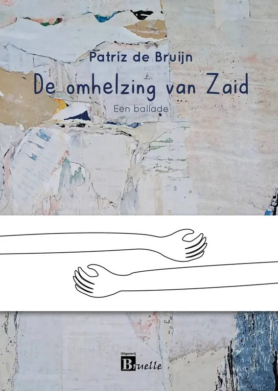 De omhelzing van Zaid / Druk 1 Veilige Betaling