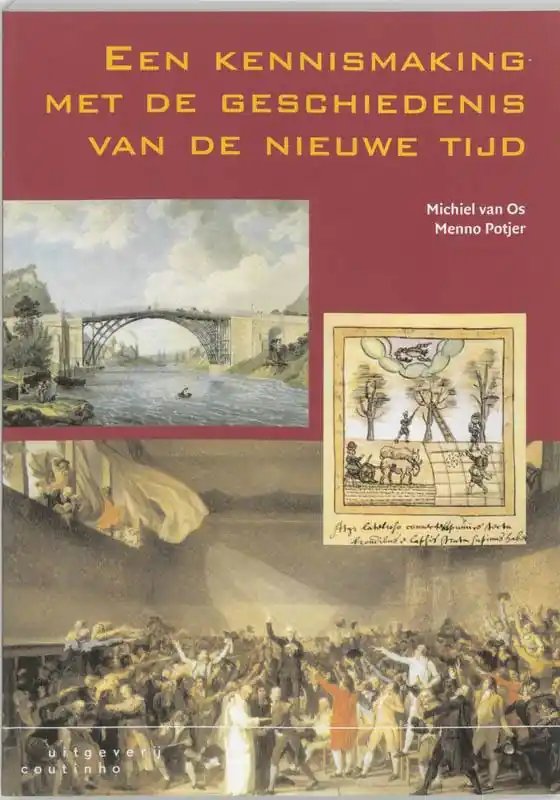 Dagaanbieding Een kennismaking met de geschiedenis van de nieuwe tijd / Druk 3