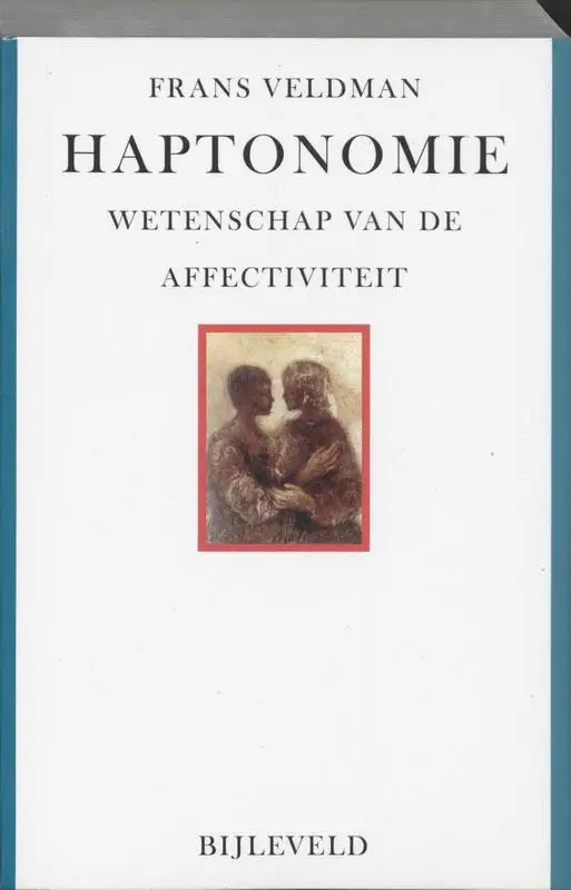 Haptonomie / Druk 3 Uitverkoop