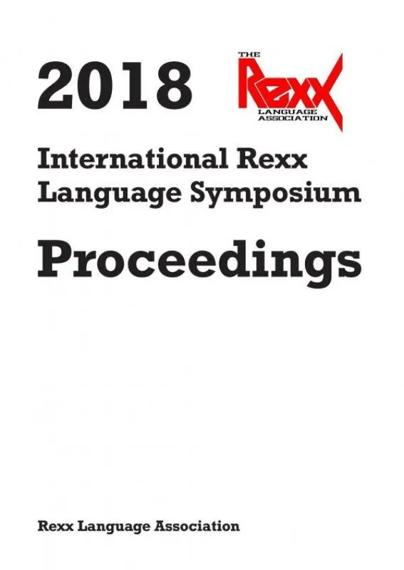 Op = Op 2018 International Rexx Language Symposium Proceedings / 1st Edition