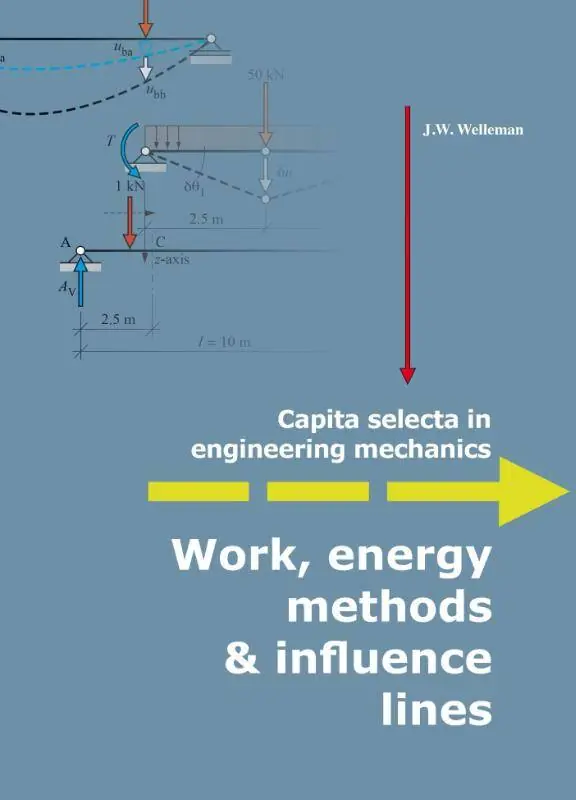 Work, energy methods & influence lines / 1st Edition Veilige Betaling