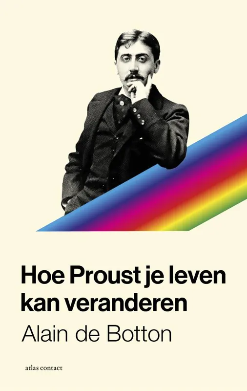 Hoe Proust je leven kan veranderen / Druk 17 Favoriet