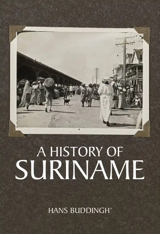 A History of Suriname / 1st Edition Flitsaanbieding
