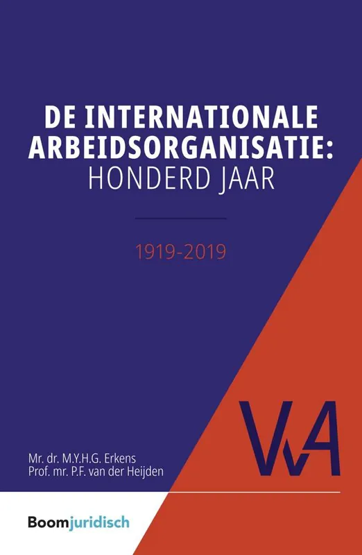 Op = Op De internationale arbeidsorganisatie: honderd jaar / Druk 1