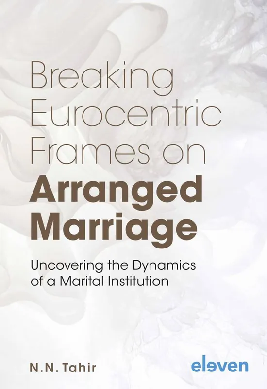 Nu Kopen Breaking Eurocentric Frames on Arranged Marriage / 1st Edition