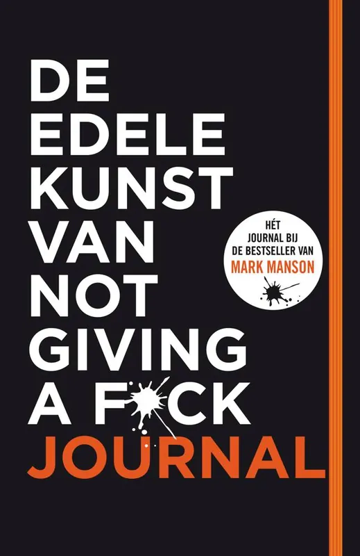 De edele kunst van not giving a f*ck journal / Druk 1 Fabrieksprijs