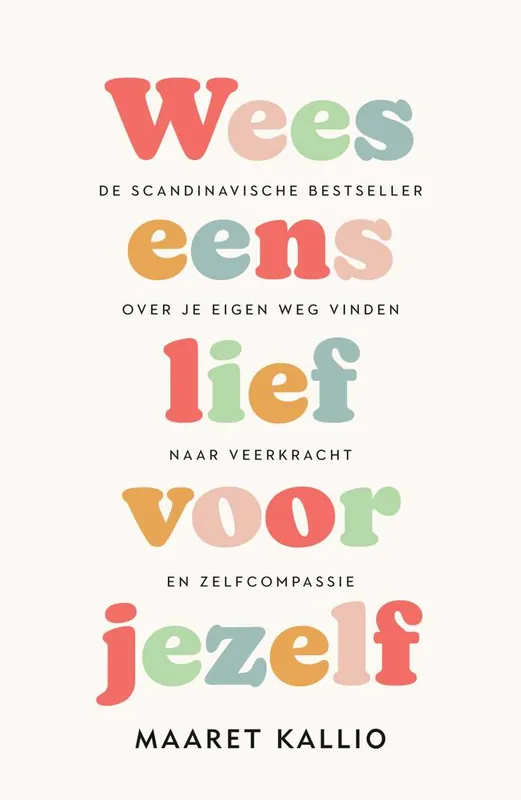 Wees eens lief voor jezelf / Druk 1 Uitverkoop