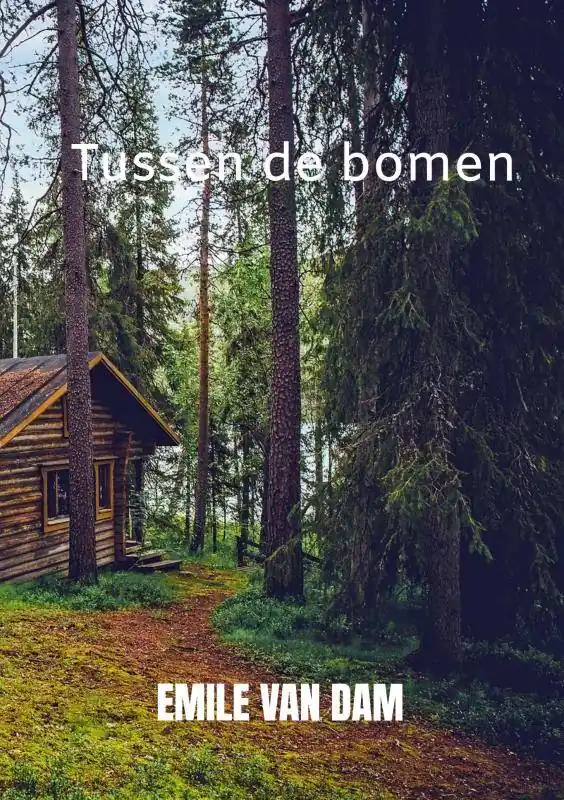 Betrouwbaar Tussen de bomen / Druk 1