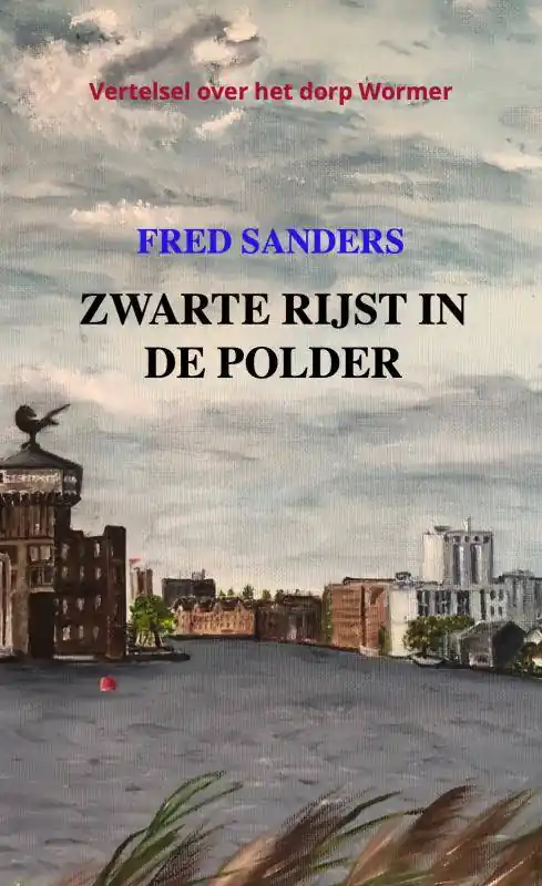 Zwarte rijst in de polder / Druk 2 Op = Op