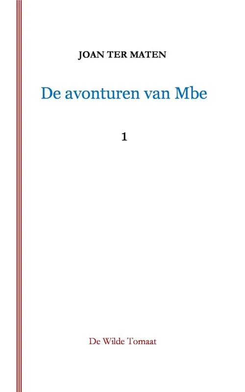 Nieuw De avonturen van Mbe / Druk 1