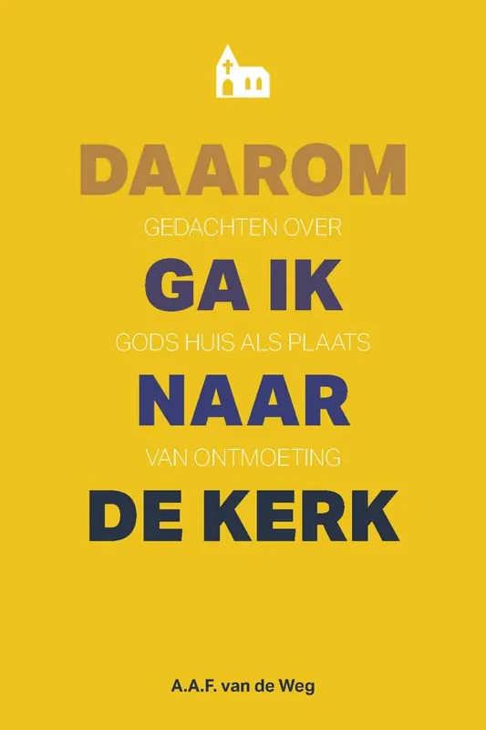Daarom ga ik naar de kerk / Druk 5 Speciale Aanbieding