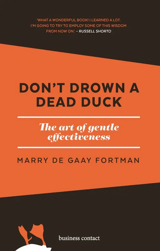 Rechtstreeks Van De Fabrikant Don't drown a dead duck / 1st Edition