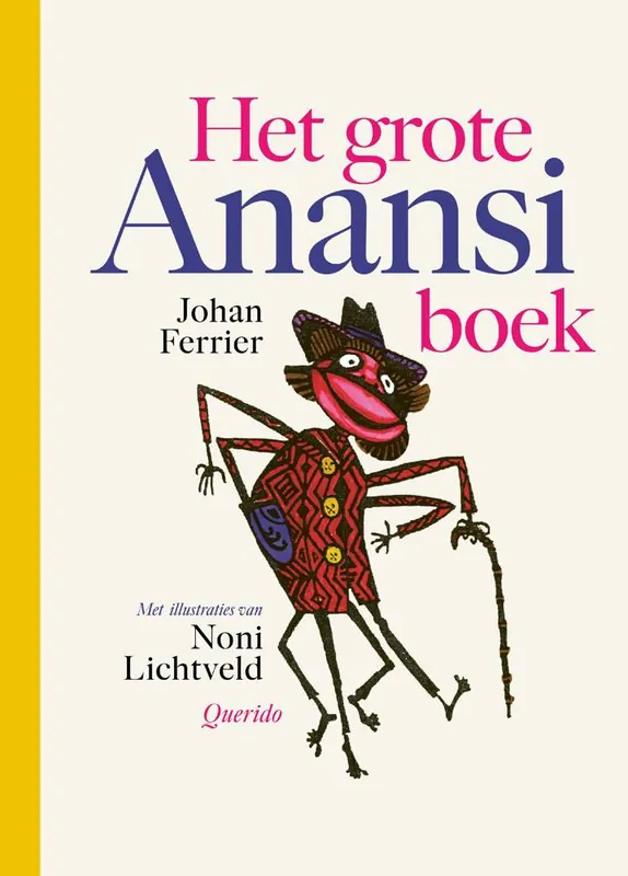 Het grote Anansiboek / Druk 1 Laatste Versie