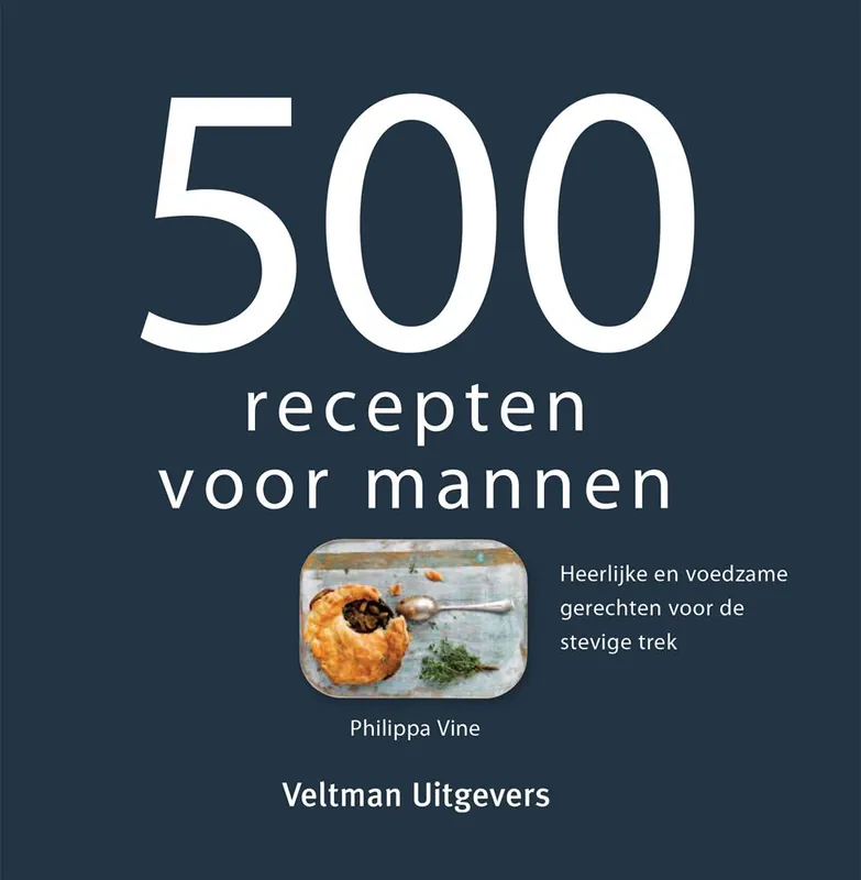 Voordeelprijs 500 recepten voor mannen / Druk 2