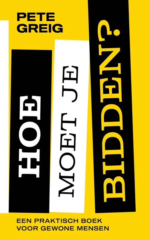 Hoe moet je bidden? / Druk 4 Finale Uitverkoop