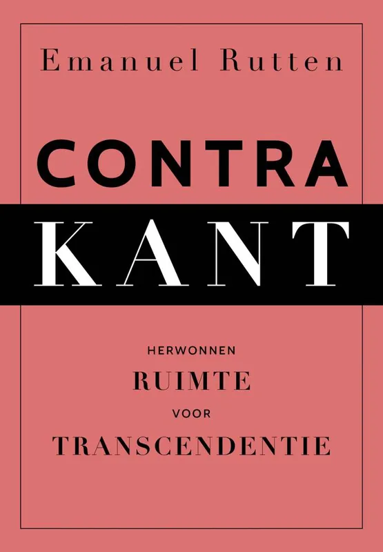 Laatste Versie Contra Kant / Druk 1