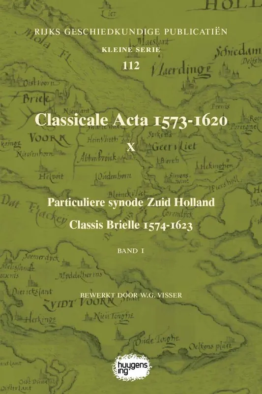 Classicale Acta 1573-1620 X Band 1 Seizoensaanbieding