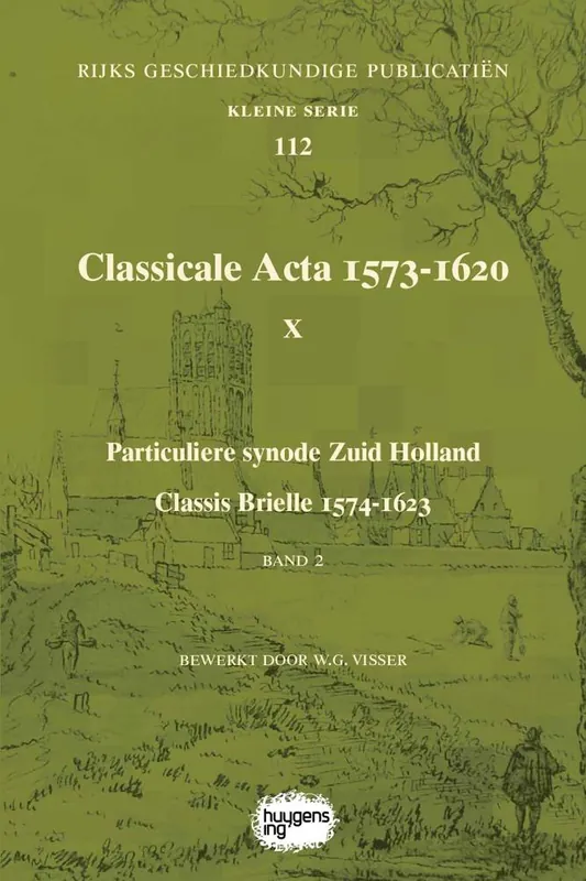 Classicale Acta 1573-1620 X Band 2 Seizoensaanbieding