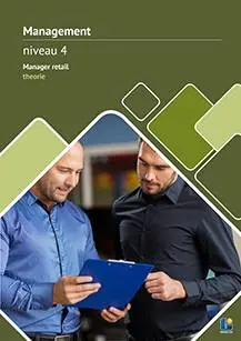 Manager retail Management Manager retail niveau 4 Theorieboek / Druk 1 Dagaanbieding