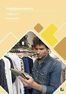Manager retail praktijkopdrachten / Druk 1 Betaalbaar