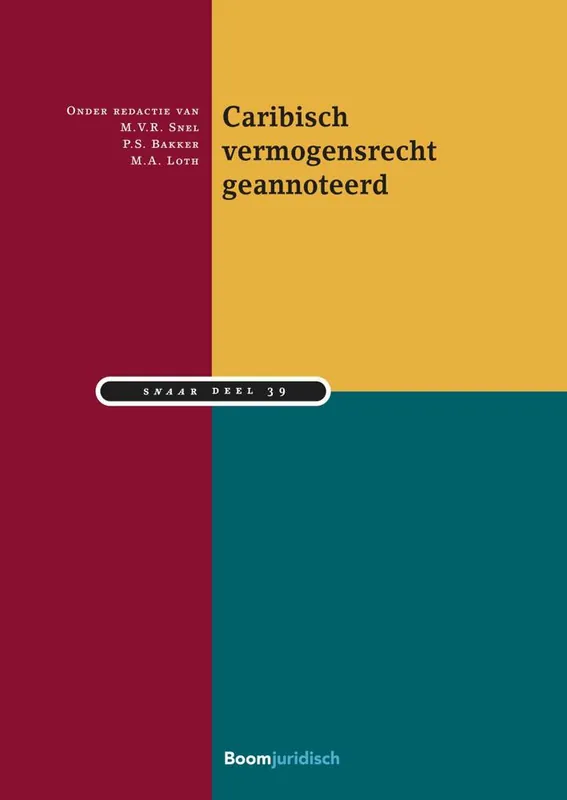 Caribisch vermogensrecht geannoteerd / Druk 1 Direct Verzonden