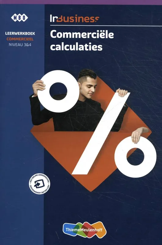 Premium InBusiness Commercieel Commerciële calculaties Niveau 3&4 mbo leerwerkboek / Druk 1