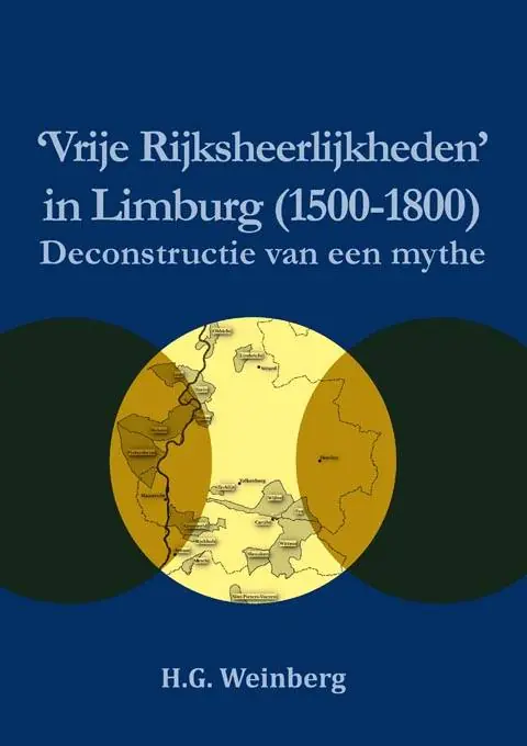 Vrije Rijksheerlijkheden in Limburg (1500-1800) / Druk 1 Op = Op