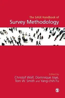 Laatste Versie The SAGE Handbook of Survey Methodology / 1st Edition