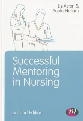 Aanbieding Successful Mentoring in Nursing / 2nd Edition