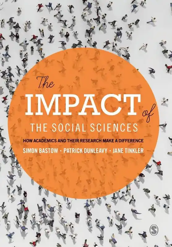 Tijdelijk Beschikbaar The Impact of the Social Sciences: How Academics and their Research Make a Difference / 1st Edition
