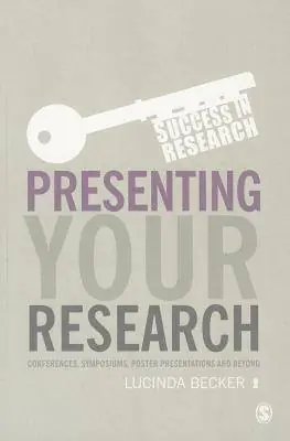 Presenting Your Research: Conferences, Symposiums, Poster Presentations and Beyond / 1st Edition Aanbieding