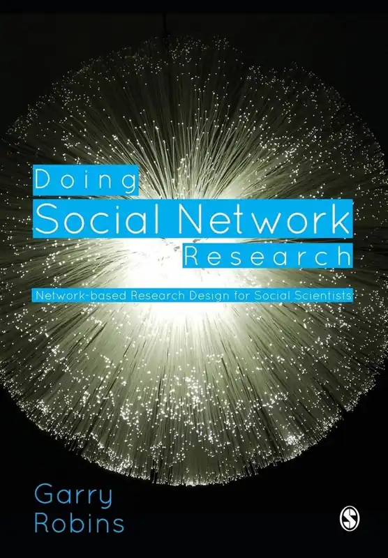 Veilige Betaling Doing Social Network Research: Network-based Research Design for Social Scientists / 1st Edition