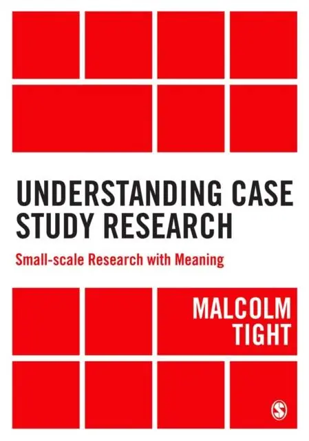 Understanding Case Study Research: Small-scale Research with Meaning / 1st Edition Finale Uitverkoop