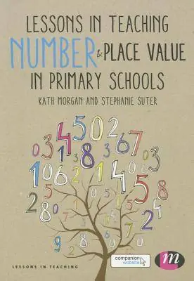 Tijdelijk Beschikbaar Lessons in Teaching Number and Place Value in Primary Schools / 1st Edition