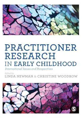 Uitverkoop Practitioner Research in Early Childhood: International Issues and Perspectives / 1st Edition