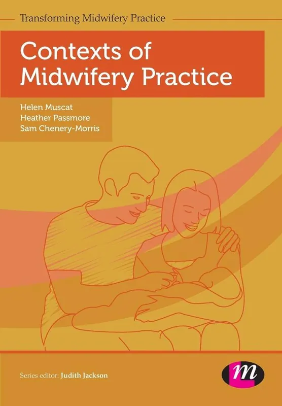 Bestseller Contexts of Midwifery Practice / 1st Edition