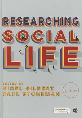 Researching Social Life / 4th Edition Gratis Verzending