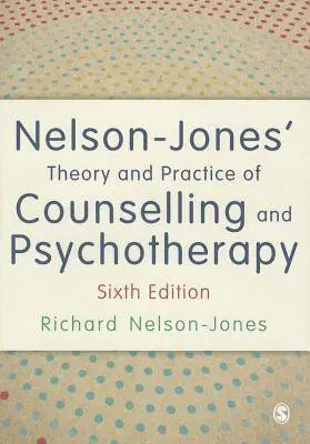 Nelson-Jones' Theory and Practice of Counselling and Psychotherapy / 6th Edition Koop Online