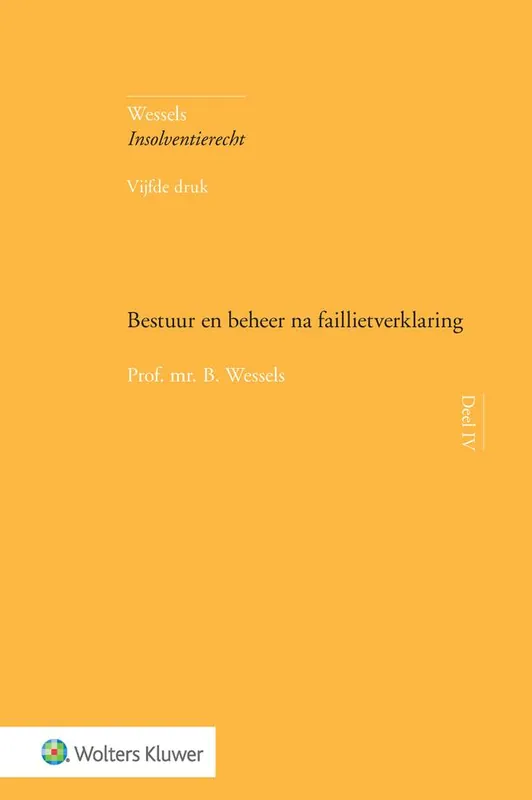Bestuur en beheer na faillietverklaring / Druk 5 Alleen Vandaag